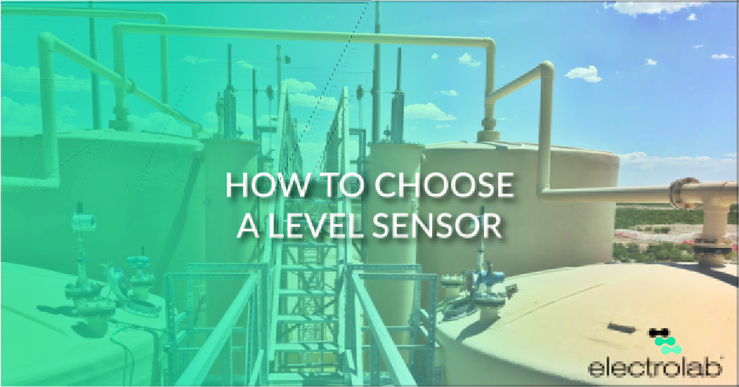 How to Choose A Level Sensor Blog Graphic with Sensors on Top of Production Tanks